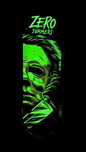 Zero Skateboards - Fright Night Summers deck 8.5" (Glow In The Dark Michael Myers Halloween)